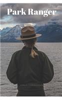Park ranger: a blank lined notebook, a diary or journal to plan or keep notes of activities