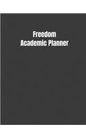 Freedom Academic Planner: Student Calendar Organizer with To-DoList, Notes, Class Scheduler