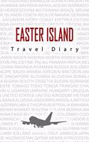 Easter island Travel Diary: Travel and vacation diary for Easter island. A logbook with important pre-made pages and many free sites for your travel memories. For a present, no