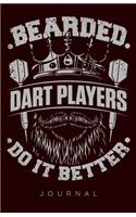 Bearded Dart Players Do It Better Journal