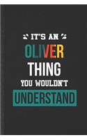 It's an Oliver Thing You Wouldn't Understand