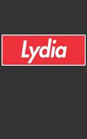 Lydia: Lydia Planner Calendar Notebook Journal, Personal Named Firstname Or Surname For Someone Called Lydia For Christmas Or Birthdays This Makes The Perf