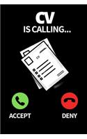Cv Is Calling...: Funny Hr Notebook/Journal (6" X 9") Great Appreciation Gift For Human Resources Specialists