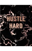 Hustle Hard: Inspirational Quote Notebook, Trendy Black Marble and Rose Gold - 8.5 x 11, 120 College Ruled Pages