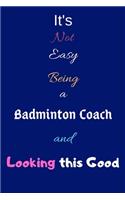 It's Not Easy Being a Badminton Coach and Looking This Good