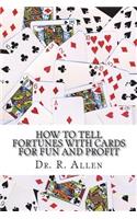 How To Tell Fortunes With Cards