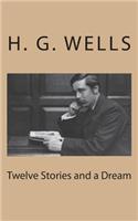 Twelve Stories and a Dream