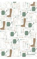 2019 Planner: Daily Weekly & Monthly Organizer Watering Can & Wellington Boots Gardening Cover
