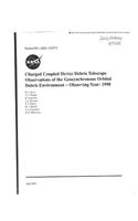 Charged Coupled Device Debris Telescope Observations of the Geosynchronous Orbital Debris Environment - Observing Year