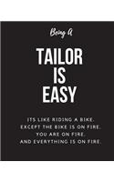 Being A Tailor A Is Easy