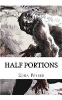 Half Portions