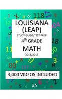 4th Grade LOUISIANA LEAP, 2019 MATH, Test Prep: 4th Grade LOUISIANA EDUCATIONAL ASSESSMENT PROGRAM TEST 2019 MATH Test Prep/Study Guide