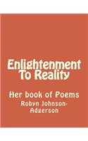 Enlightenment To Reality