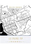 Elk (Poland) Trip Journal: Lined Travel Journal/Diary/Notebook with Elk (Poland) Map Cover Art