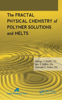 Fractal Physical Chemistry of Polymer Solutions and Melts