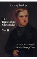 Barsetshire Chronicles, Volume Two, Including: The Small House at Allington and the Last Chronicle of Barset