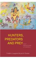 Hunters, Predators and Prey