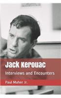 Jack Kerouac: Interviews and Encounters