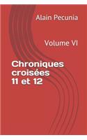Chroniques Croisées 11 Et 12