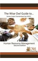 The Wise Owl Guide To... Dantes Subject Standardized Test (Dsst) Human Resource Management Second Edition