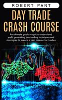 Day Trade Crash Course