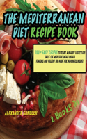 The Mediterranean Diet Recipe Book