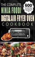 Complete Ninja Foodi Digital Air Fryer Oven Cookbook