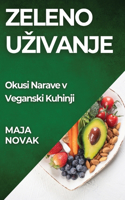 Zeleno Uzivanje