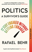 Politics: A Survivor’s Guide