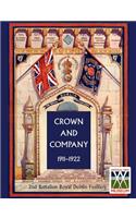 Crown and Company 1911-1922. 2nd Battalion Royal Dublin Fusiliers