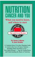 Nutrition, Cancer and You