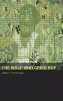 The Wolf Who Cried Boy