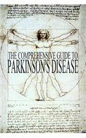 The Comprehensive Guide to Parkinson's Disease