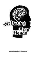 Write Out of Our Heads
