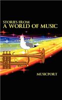 Stories from a World of Music