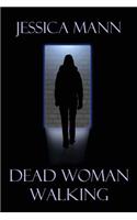 Dead Woman Walking