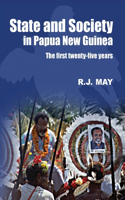 State and Society in Papua New Guinea