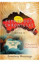 Galku's Revenge: (8 Fethafoot Chronicles)