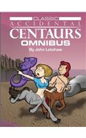 Classic Accidental Centaurs Omnibus