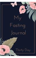 My Fasting Journal: A 30 Day Fasting Guide