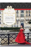 The Old Money Guide to Marriage
