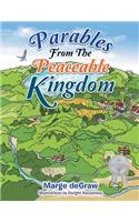 Parables from the Peaceable Kingdom