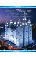 Church History Study Guide, Pt. 3: Latter-Day Prophets Since 1847 (Making Precious Things Plain, Vol. 6)