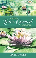 . . . and the Lotus Opened