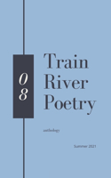 Train River Poetry