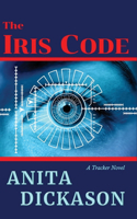 Iris Code: A Tracker Novel