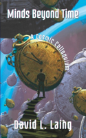 Minds Beyond Time