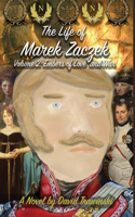 Life of Marek Zaczek Volume 2