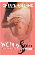 W.O.M.B. Sister Chronicles