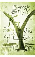 Song of the Split Elm